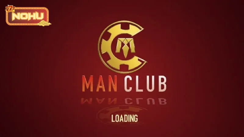 ManClub - Cổng game Nohu cho phái mạnh